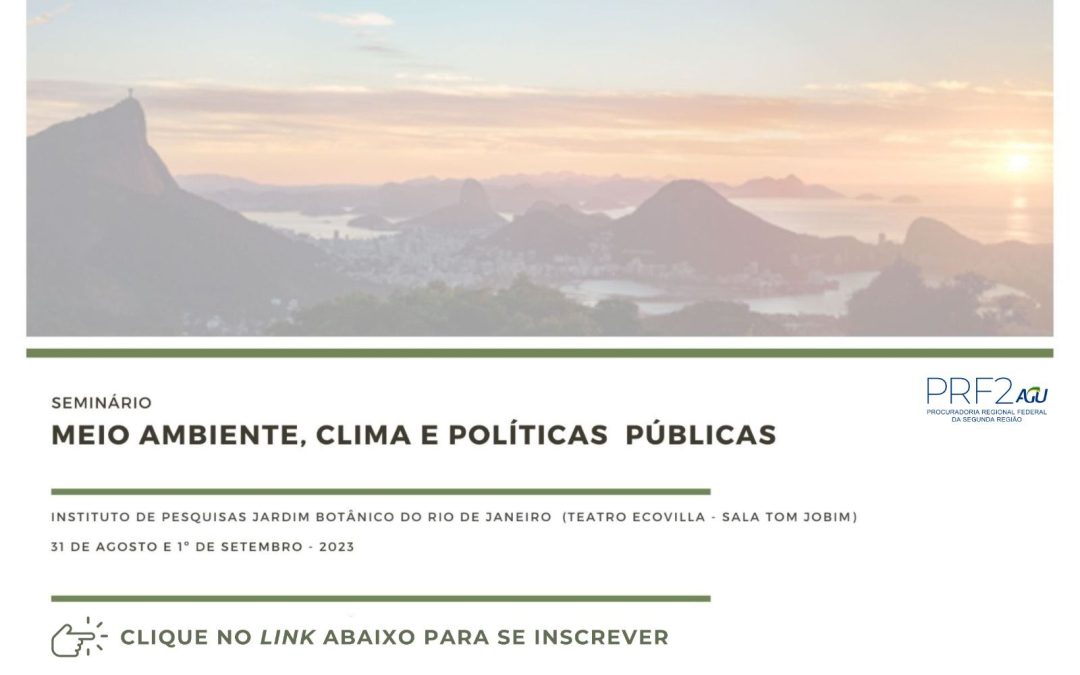 Seminário Meio Ambiente, Clima e Políticas Públicas