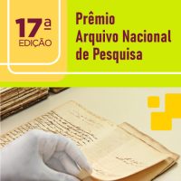 Prêmio Arquivo Nacional de Pesquisa – Inscrições até 15/09